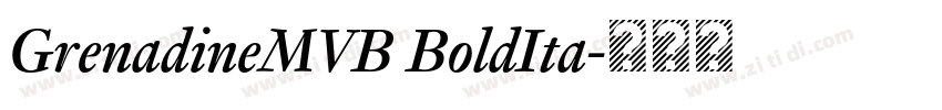 GrenadineMVB BoldIta字体转换